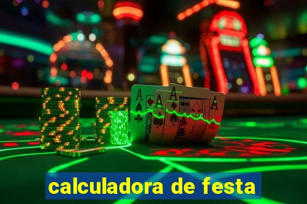 calculadora de festa